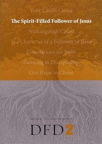 The Spirit-Filled Follower of Jesus, Paperback