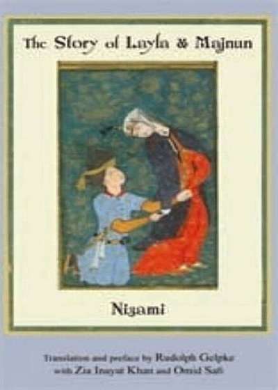 The Story of Layla and Majnun, Paperback