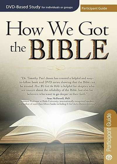 How We Got the Bible Participant Guide, Paperback