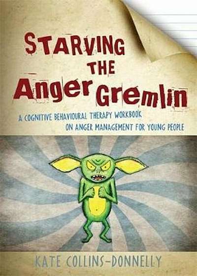 Starving the Anger Gremlin, Paperback