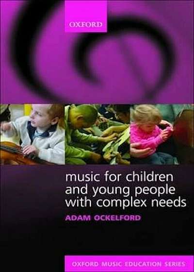 Music for Children and Young People with Complex Needs, Paperback
