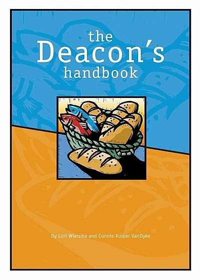The Deacon's Handbook, Paperback