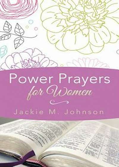 Coperta cărții Power Prayers for Women, Paperback de Jackie M. Johnson