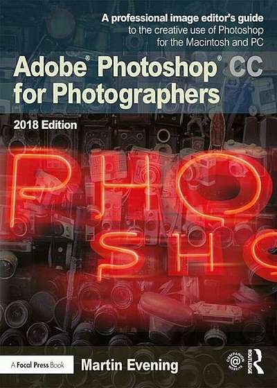 Adobe Photoshop CC for Photographers 2018, Paperback