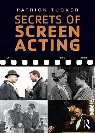 Secrets of Screen Acting, Paperback