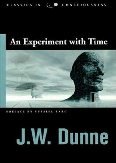 An Experiment with Time, Paperback