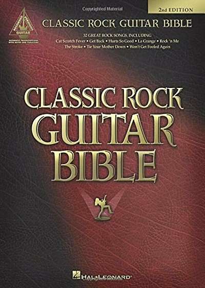 Classic Rock Guitar Bible, Paperback