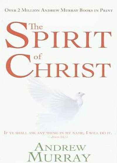 The Spirit of Christ, Paperback