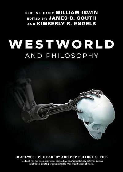 Westworld and Philosophy, Paperback