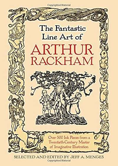 The Fantastic Line Art of Arthur Rackham, Paperback