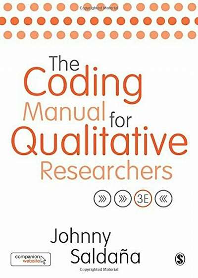 The Coding Manual for Qualitative Researchers, Paperback