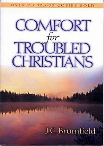 Comfort for Troubled Christians, Paperback