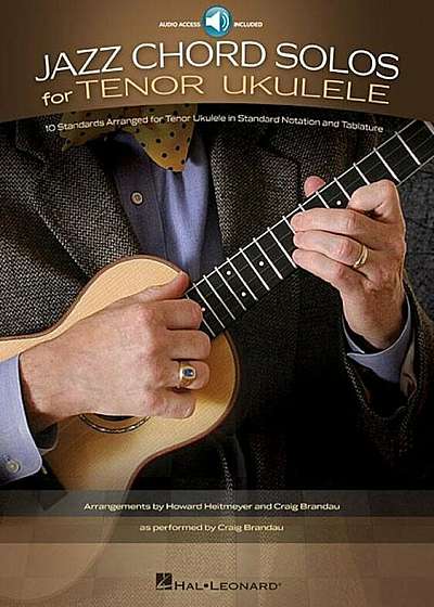 Jazz Chord Solos for Tenor Ukulele: 10 Standards Arranged for Tenor Ukulele, Paperback