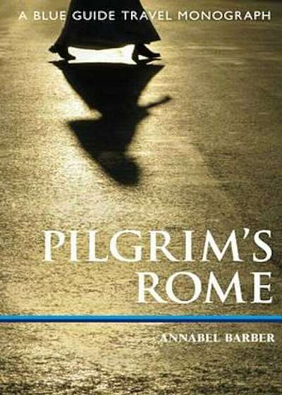 Pilgrim'S Rome, Paperback