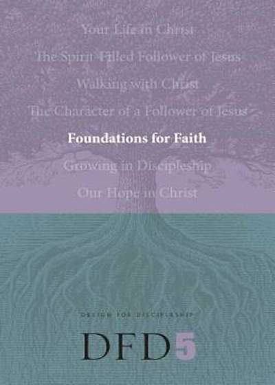 Foundations for Faith, Paperback