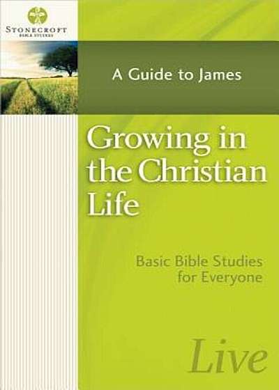 Growing in the Christian Life, Paperback