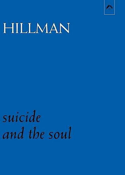 Suicide and the Soul, Paperback