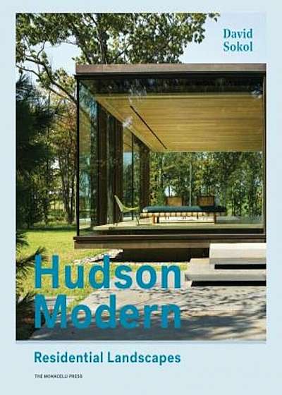 Hudson Modern: Residential Landscapes, Hardcover
