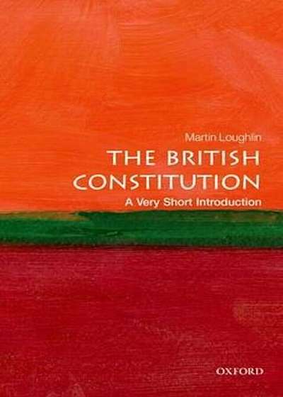 British Constitution: A Very Short Introduction, Paperback