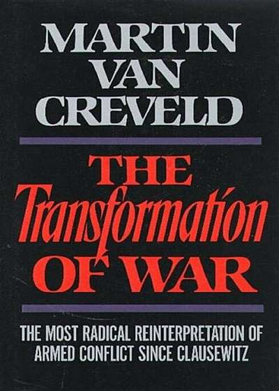 Transformation of War, Hardcover