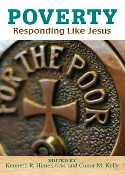 Poverty: Responding Like Jesus, Paperback