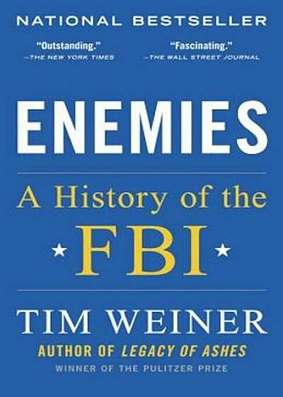 Enemies: A History of the FBI, Paperback