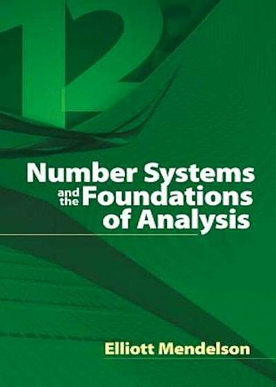 Number Systems and the Foundations of Analysis, Paperback