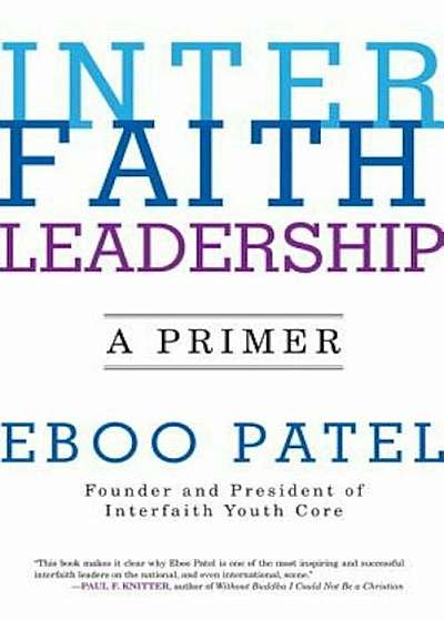 Interfaith Leadership: A Primer, Paperback