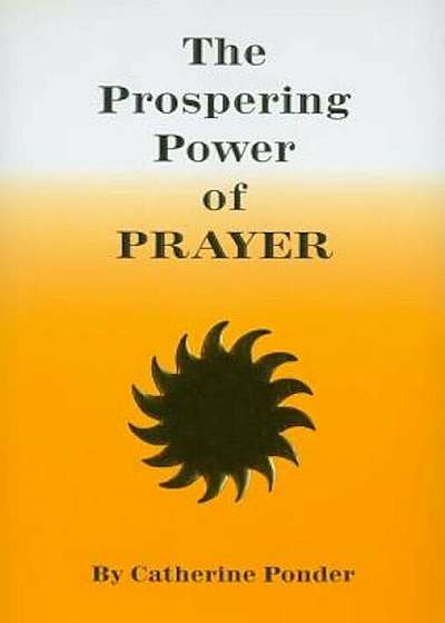 The Prospering Power of Prayer, Paperback