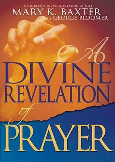 A Divine Revelation of Prayer, Paperback