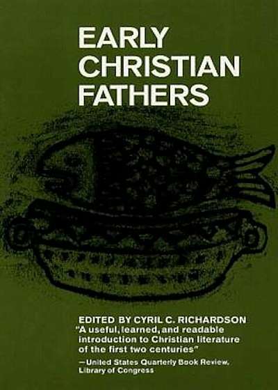 Early Christian Fathers, Paperback