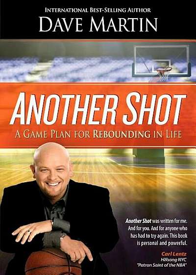 Another Shot: A Game Plan for Rebounding in Life, Paperback