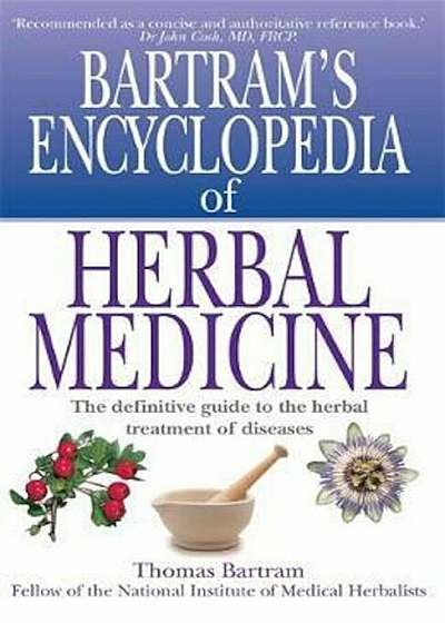 Bartram's Encyclopedia of Herbal Medicine, Paperback