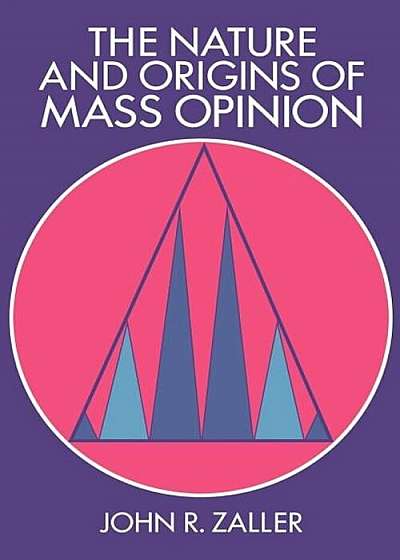 Coperta cărții The Nature and Origins of Mass Opinion, Paperback
