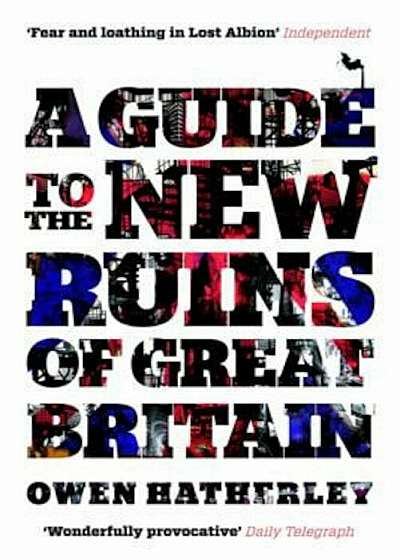 Guide to the New Ruins of Great Britain, Paperback