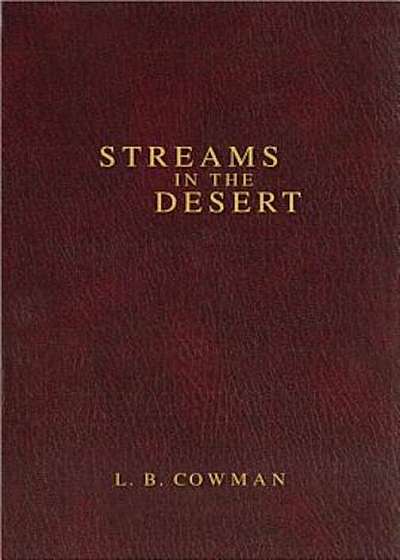 Contemporary Classic/Streams in the Desert, Hardcover