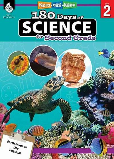 180 Days of Science for Second Grade (Grade 2): Practice, Assess, Diagnose, Paperback