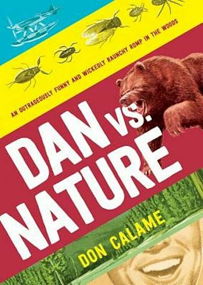 Dan Versus Nature, Hardcover