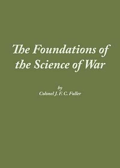 The Foundations of the Science of War, Paperback