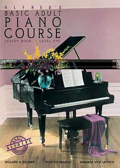 Alfred's Basic Adult Piano Course Lesson Book, Bk 1: Book & CD, Paperback