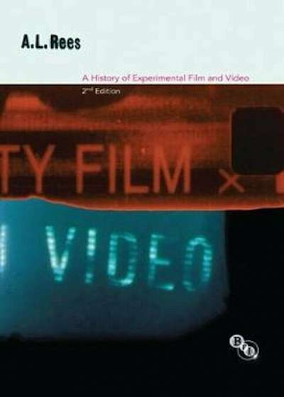 History of Experimental Film and Video, Paperback