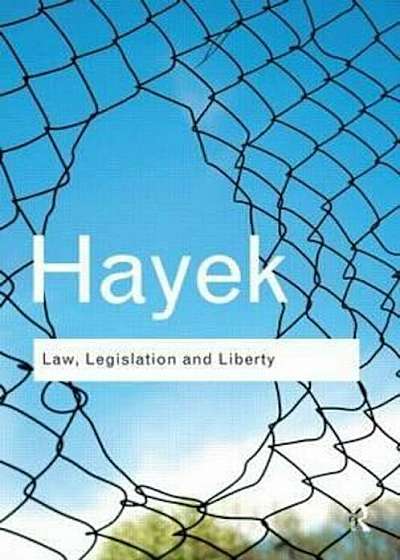 Law, Legislation and Liberty, Paperback