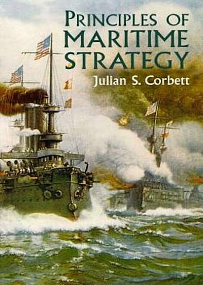 Principles of Maritime Strategy, Paperback