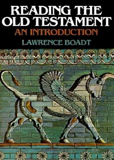 Reading the Old Testament: An Introduction, Paperback