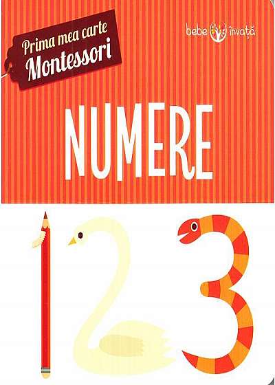 Prima mea carte Montessori. Numere