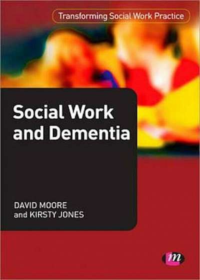 Social Work and Dementia, Paperback