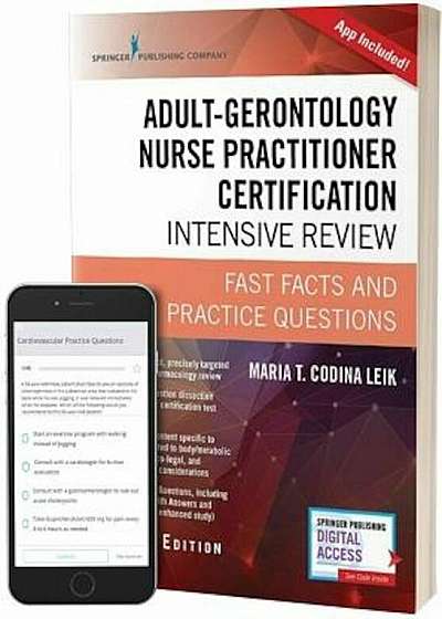 Adult-Gerontology Nurse Practitioner Certification Intensive Review, Third Edition: Fast Facts and Practice Questions (Book + Free App), Paperback (3rd Ed.)