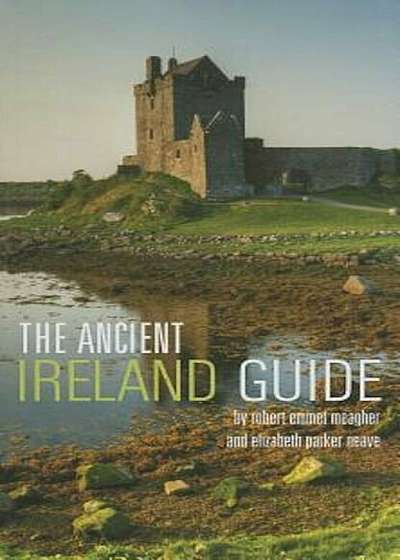 The Ancient Ireland Guide, Paperback