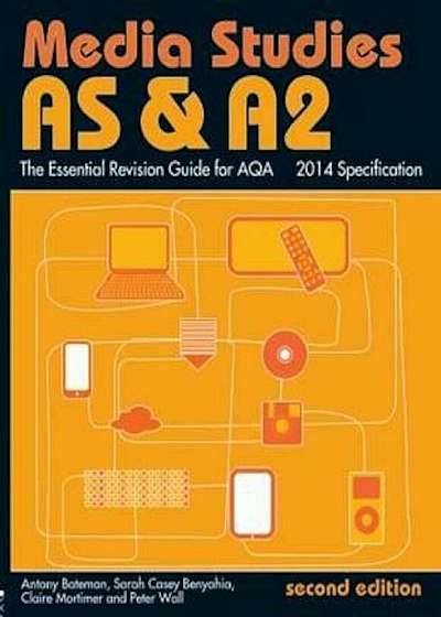 AS & A2 Media Studies: The Essential Revision Guide for AQA, Paperback