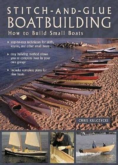 Stitch-And-Glue Boatbuilding: How to Build Kayaks and Other Small Boats, Paperback